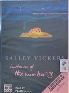 Instances of the Number 3 written by Salley Vickers performed by Phyllida Law on Cassette (Unabridged)